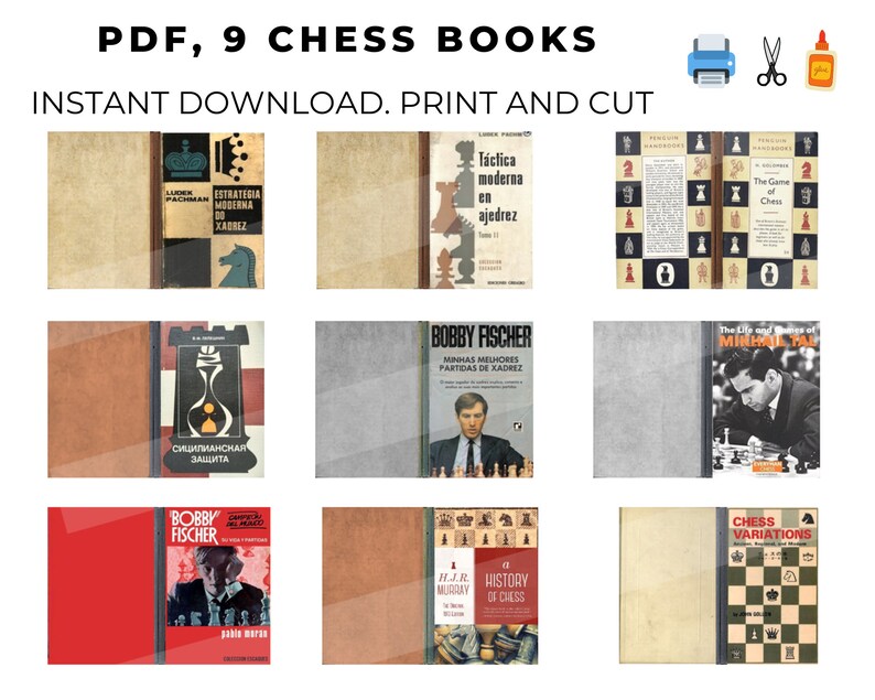 May include: Nine vintage chess book covers with titles in English, Spanish, Portuguese, and Russian. The covers feature chess pieces, chess boards, and portraits of famous chess players. The books are available for instant download, print, and cut.
