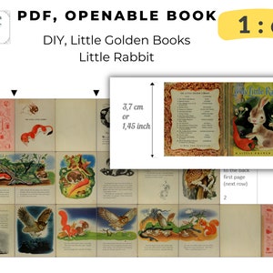 May include: A printable PDF pattern for a DIY openable book, featuring a Little Golden Book cover with a rabbit illustration. The book is 1:6 scale and measures 1.45 inches tall.