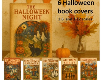 May include: A collection of six Halloween-themed book covers, including "The Halloween Night" and others, with illustrations of pumpkins, ghosts, and a black cat. The text reads "6 Halloween book covers 1:6 and 1:12 scales."