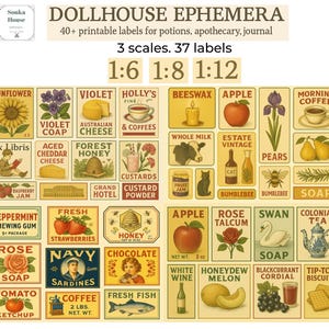 May include: A collection of vintage-style printable labels for dollhouse apothecary, potions, and journals. The labels feature illustrations of food items, flowers, and other objects. The text includes "Dollhouse Ephemera" and "3 scales. 37 labels."