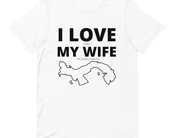 Panama I Love My Wife, Panama Souvenir, Best Wife, Latina, Latin Wife, Panamanian Wife, I love my wife, Short-Sleeve T-Shirt