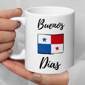 Buenos Días Panamá Coffee Mug, Panama Coffee Mug, Panama, Panama Souvenirs, Panama Gifts, Panama Items,
