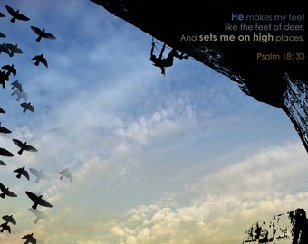 He Sets Me On High - Psalm 18: 33 - Rock Climber - Art Print - The STAY LIFTED Collection