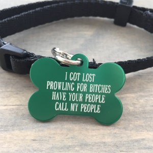 Prowling for Bitches Pet ID Tag Custom Engraved Dog Tags, Personalized Dog Tags, Unique Collar Accessories, Humorous Pet ID Charms Green