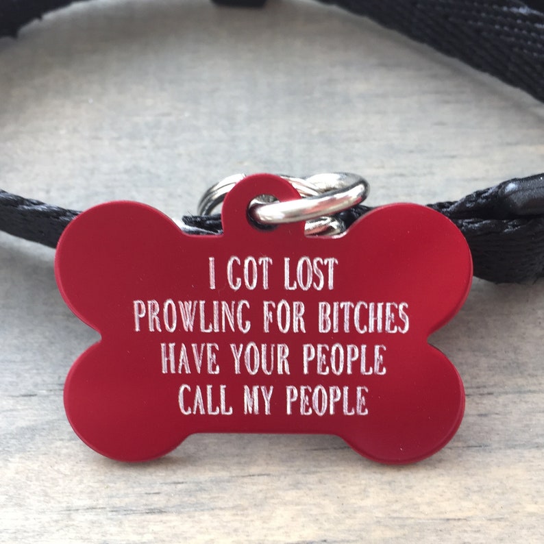 Prowling for Bitches Pet ID Tag Custom Engraved Dog Tags, Personalized Dog Tags, Unique Collar Accessories, Humorous Pet ID Charms Red