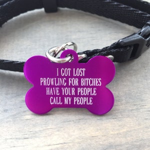 Prowling for Bitches Pet ID Tag Custom Engraved Dog Tags, Personalized Dog Tags, Unique Collar Accessories, Humorous Pet ID Charms Purple