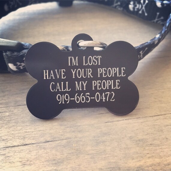 Dog Tag Lost Pet Tag Funny Pet ID Tag Have Your People Etsy