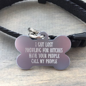 Prowling for Bitches Pet ID Tag Custom Engraved Dog Tags, Personalized Dog Tags, Unique Collar Accessories, Humorous Pet ID Charms Silver