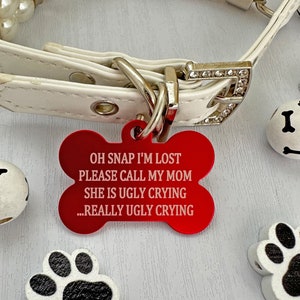 Personalized Pet Tags, Really ugly crying, Oh Snap, dog id tag, custom pet tags, Pet id tags, 7 colors available info on back Czerwony