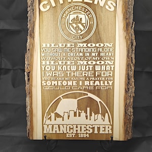Manchester City F.C. Anthem &quot;Blue Moon&quot; - Engraved Wooden Sign with Bark
