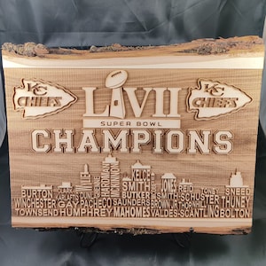 Kansas City CHIEFS - LVII  Super Bowl Champions - Team Names - Wooden Sign w/ bark engraved