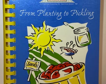The Machine Shed, From Planting to Pickling Cookbook