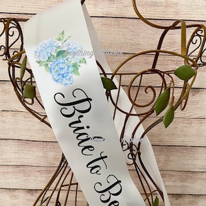 Hydrangea  Bride to Be Sash