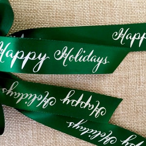 7/8 inch wide Fanciful Happy Holidays personalized continuous printed hot stamped ribbon.
