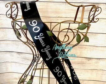 90 Years Young, 90th birthday personalized party sash.