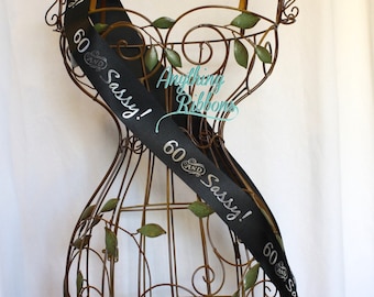 60 and Sassy, 60th birthday personalized party sash