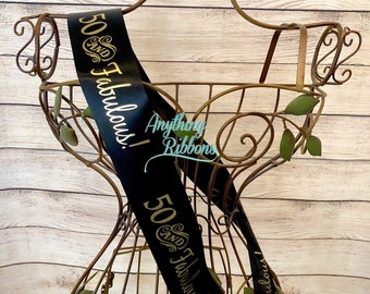 50 and fabulous, 50th birthday personalized party sash