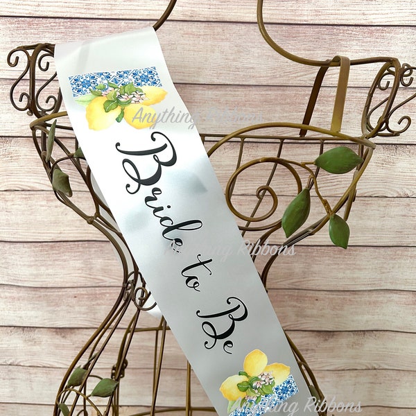 Tuscan Lemon Shower Sash - Bride to Be Sash