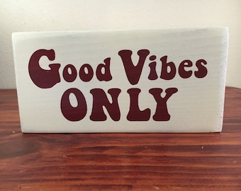 Good Vibes Only mini sign | Shelf sitter | Retro style