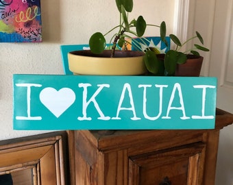 I Love Kauai pallet wood sign | Kauai | Hawaiian Island