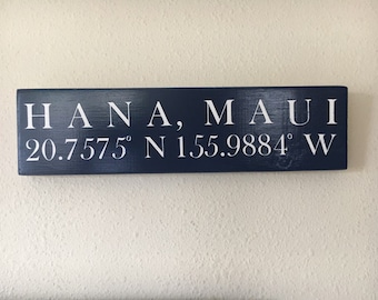 HANA, MAUI  wood sign with geographic coordinates