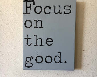 Focus on the good | pallet wood sign