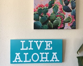 Live Aloha wood sign  **Handmade on Maui**