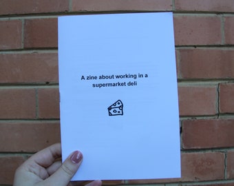 A zine about working in a supermarket deli