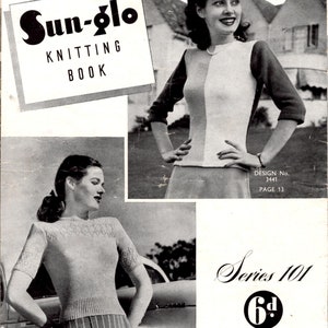Op de afbeelding: Een vintage breipatronenboekomslag met twee vrouwen die gebreide truien dragen. Het boek is getiteld "Sun-glo Knitting Book" en maakt deel uit van "Serie 101".