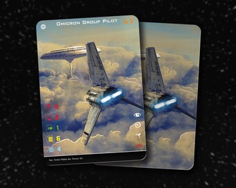 Omicron Group Pilot (Lambda-Klasse T-4a Space Shuttle) - X-Wing Second Edition - Benutzerdefinierte Alt Card