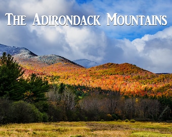 The Adirondack Mountains, Change of Seasons, Autumn Landscape, Fall Foliage, Landscape Art, Mountain Photo, Nature Print, Keene Valley Photo