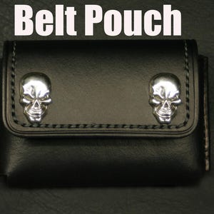 May include: Black leather belt pouch with two silver skull accents. "Belt Pouch" is written in white text above the pouch.