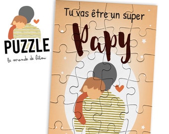 Puzzle tu vas être un super papy - annonce originale grossesse  - cadeaux papy | futur papy - annonce rigolote - jeu annonce -