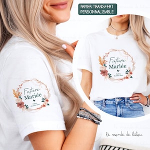 Transfert personnalisés textile pour t-shirt  EVJF mariage - Personnalisation teeshirt future mariée / Team témoin / Team de la mariée