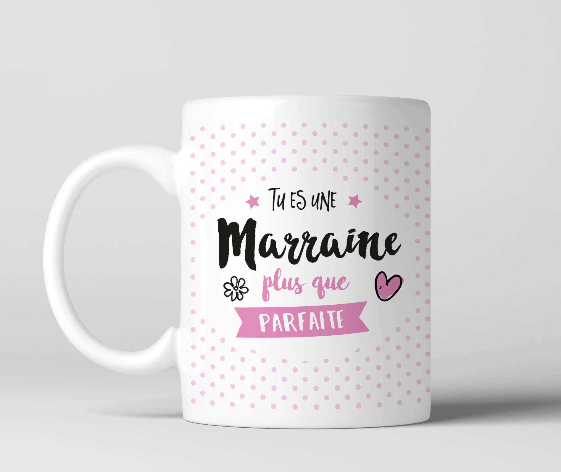 Mug Cadeau Marraine | Tu Es Une Plus Que Parfaite Tasse Future Baptême Demande Marraine