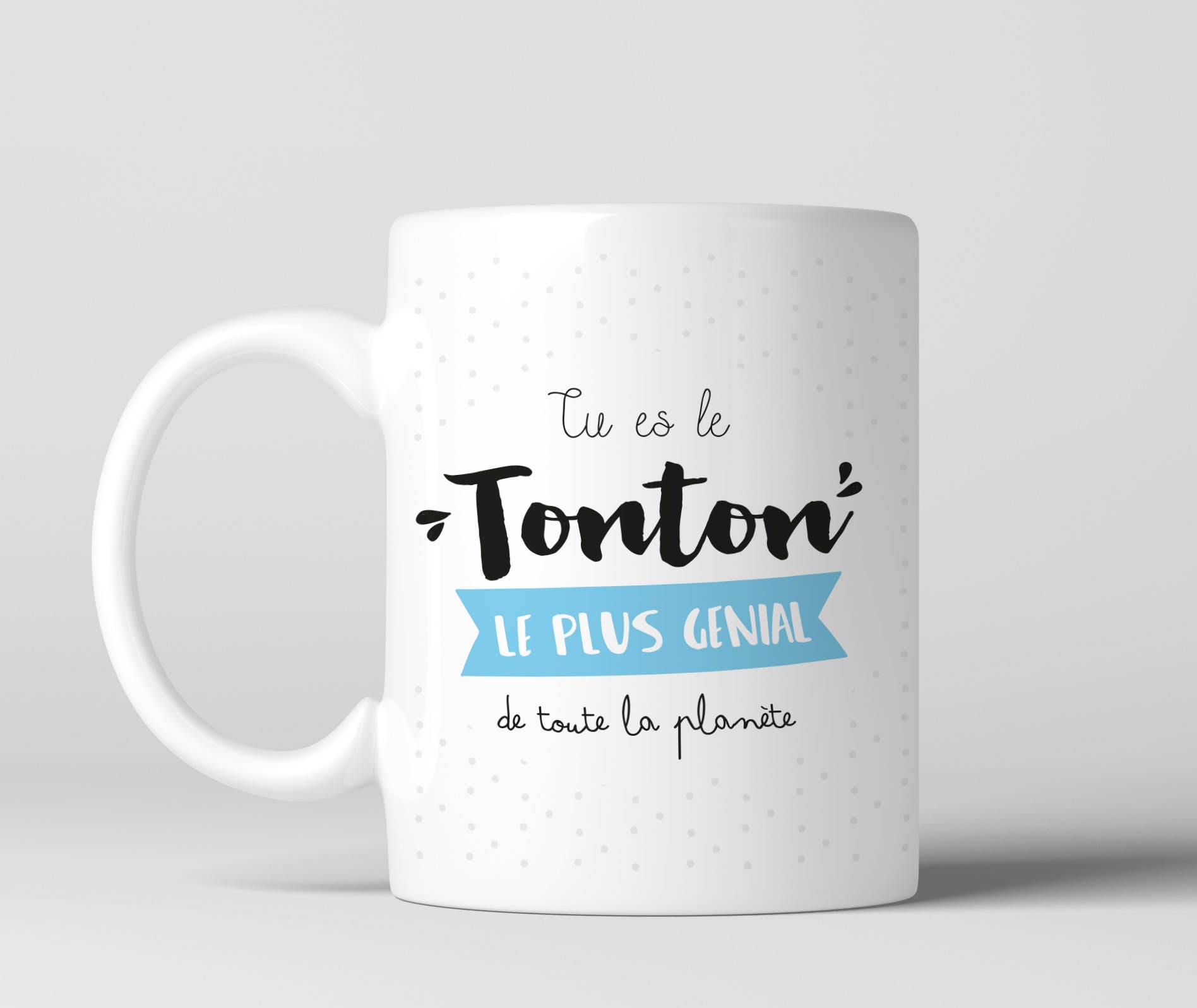 Mug Tonton Le Plus Génial de Toute La Planète - Recto/Verso