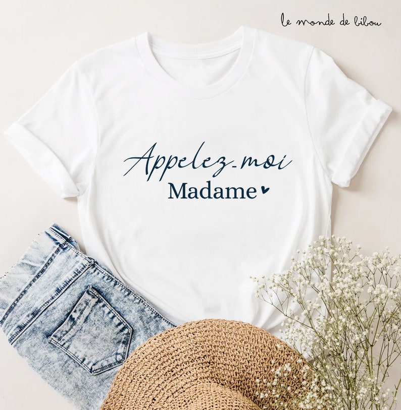 T-Shirt EVJF personnalisé Appelez moi Madame cadeau future mariée Cadeau souvenir jeune mariée Teeshirt enterrement vie de jeune fille image 1