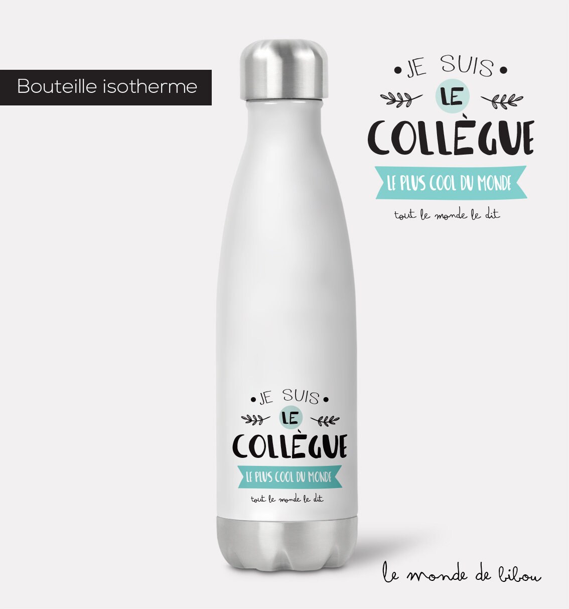 Bouteille Isotherme Collègue - Homme et Femme