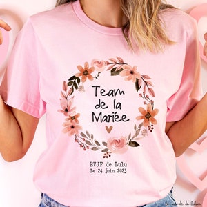 Collection EVJF au choix t-shirt future mariée t-shirt team mariée ou Badge ou encore sac tote bag team mariée EVJF couronne de fleurs tee shirt rose team