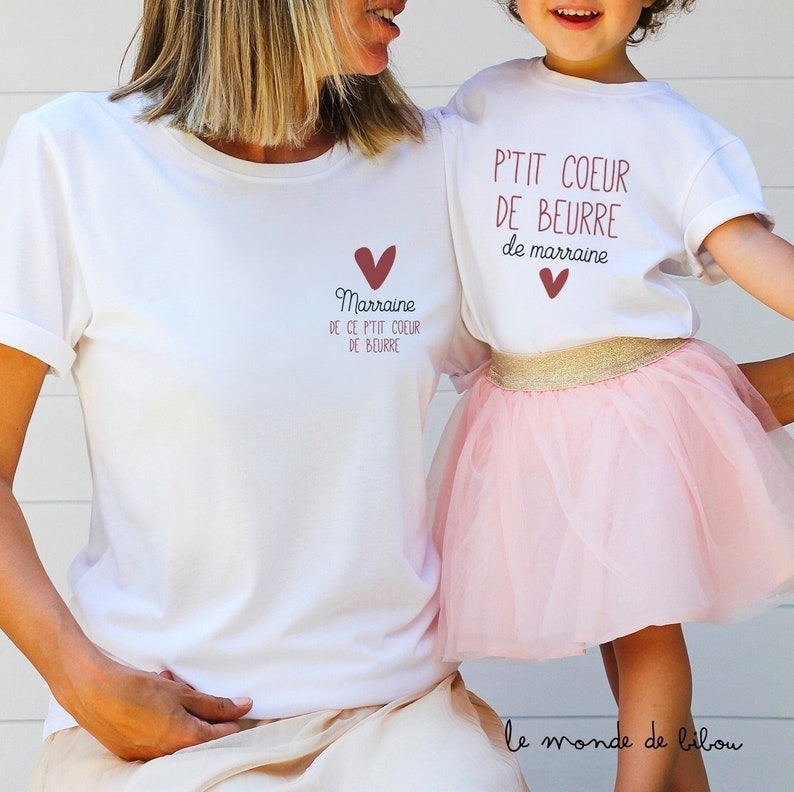 T-shirts marraine et filleul e duo teeshirts marraine filleule P'tit cœur de beurre cadeau marraine annonce marraine enfant + marraine