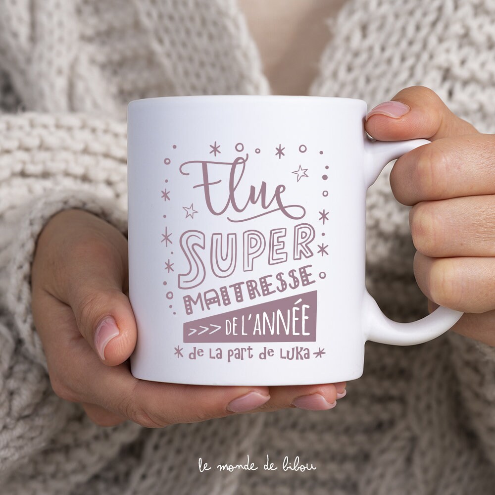 Mug Cadeau Personnalisé Maîtresse de L'année