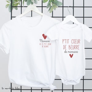 T-shirts marraine et filleul e duo teeshirts marraine filleule P'tit cœur de beurre cadeau marraine annonce marraine body + marraine