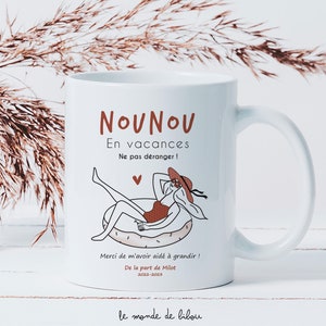 mug nounou - Mug Nounou en vacances - cadeau nounou personnalisé - Merci nounou - Cadeau fin d'année scolaire