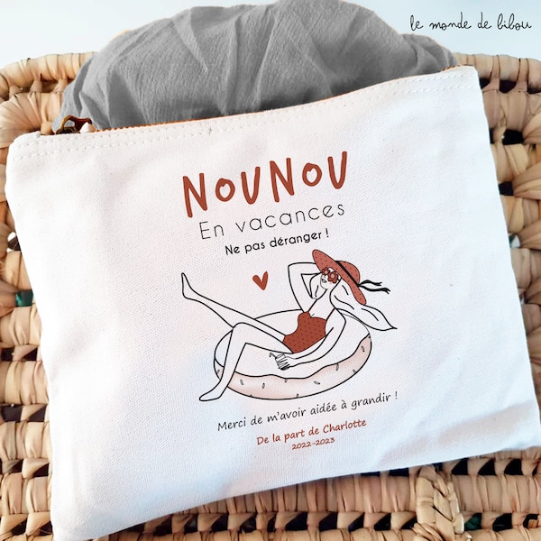 Trousse personnalisée nounou en vacances - cadeaux merci - cadeau fin d'année - cadeau crèche