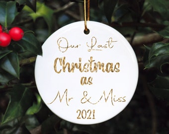 Our Last Christmas As Mr & Miss Tree Decoration, Our Last Christmas As Mr And Miss Christmas Bauble, 2021 Bauble