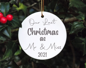 Our Last Christmas As Mr & Miss Tree Decoration, Our Last Christmas As Mr And Miss Christmas Bauble, 2021 Bauble