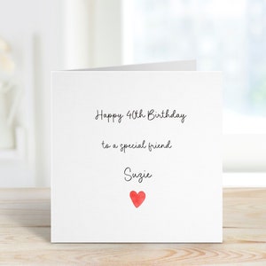 Carte d'anniversaire personnalisée spéciale ami, carte d'anniversaire d'ami, cartes d'anniversaire pour elle, carte d'anniversaire de n'importe quel âge, 40e anniversaire pour un ami