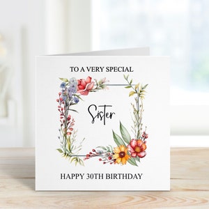 Tarjeta de cumpleaños personalizada para hermana, tarjeta de cumpleaños con marco floral para ella, tarjeta de cualquier edad 30, 40, 50, 60, 70, 80, 90