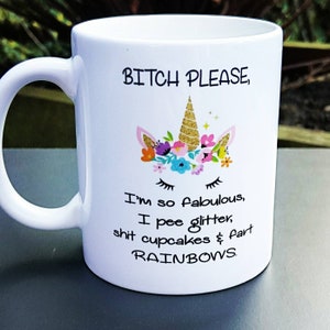 Bitch Please, sono così favoloso Tazza Unicorno, Nuovo, Inscatolato