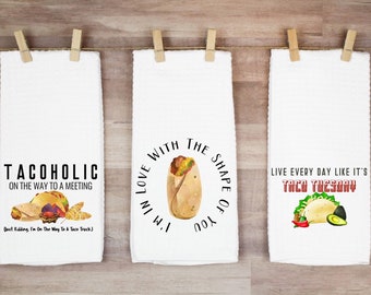 Funny Gifts, Funny Taco Kitchen Towels, Taco Dish Towels, Foodie Gift, Custom Kitchen Towels,  Hostess Gift Ideas